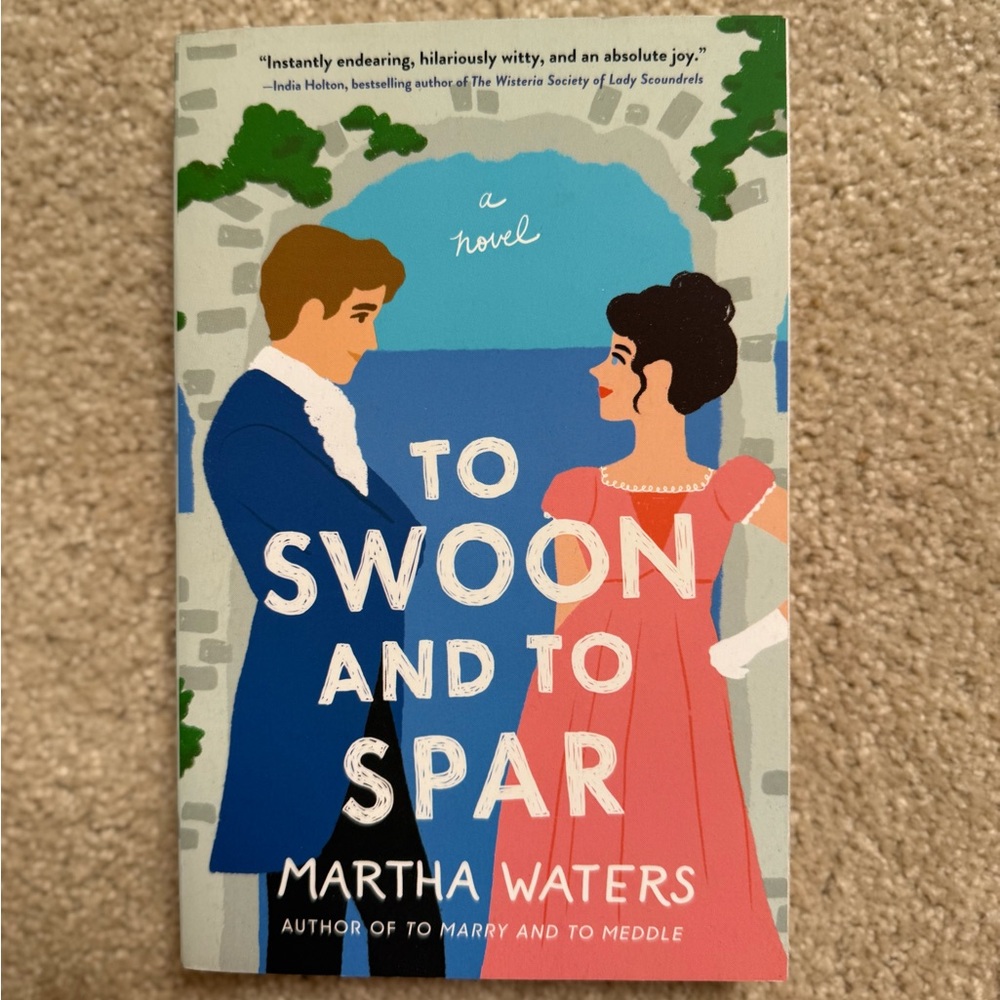 Historical Romance To Swoon and To Spar Martha Waters Regency Era